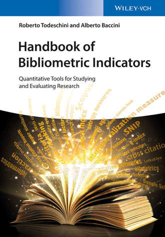 Handbook of Bibliometric Indicators. Quantitative Tools for Studying and Evaluating Research