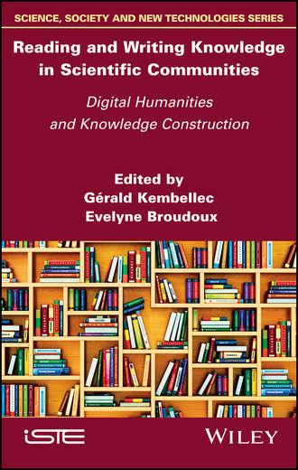 Reading and Writing Knowledge in Scientific Communities. Digital Humanities and Knowledge Construction