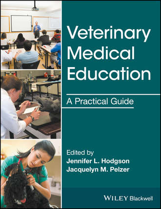 Veterinary Medical Education. A Practical Guide
