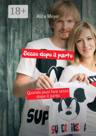 Sesso dopo il parto. Quando puoi fare sesso dopo il parto