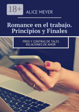 Romance en el trabajo. Principios y Finales. Pros y contras de tales relaciones de amor