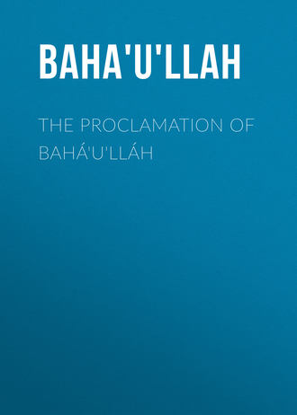 The Proclamation of Bahá'u'lláh