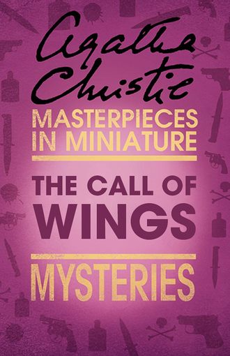 The Call of Wings: An Agatha Christie Short Story