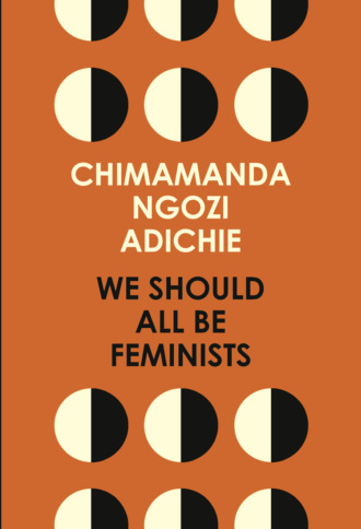 We Should All Be Feminists