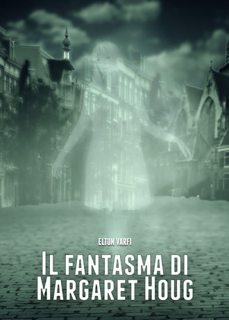 Il Fantasma Di Margaret Houg