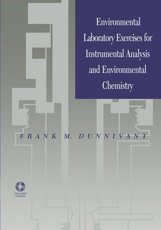 Environmental Laboratory Exercises for Instrumental Analysis and Environmental Chemistry