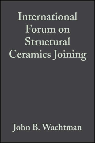 International Forum on Structural Ceramics Joining