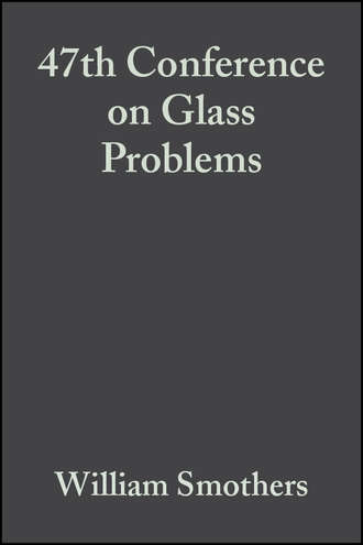 47th Conference on Glass Problems
