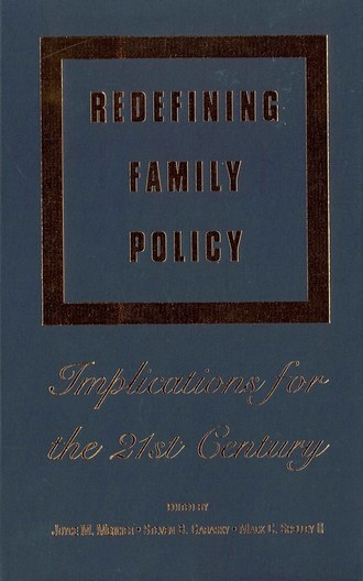 Redefining Family Policy