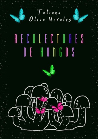 Recolectores de hongos