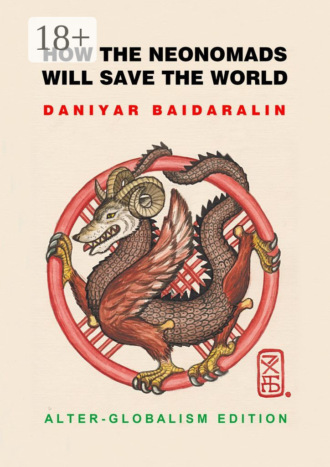 How the Neonomads will save the world. Alter-globalism edition