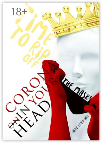 СORONA IN YOUR HEAD