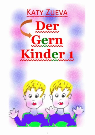 Der Gern Kinder – 1. Gratulieren das Wort