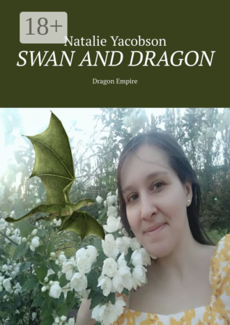 Swan and Dragon. Dragon Empire