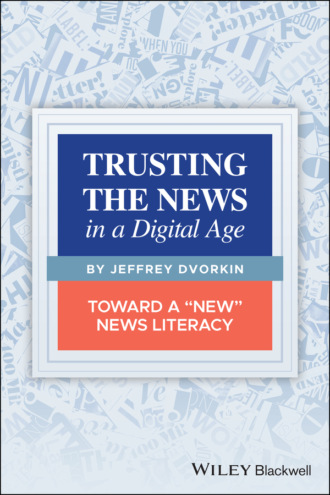 Trusting the News in a Digital Age