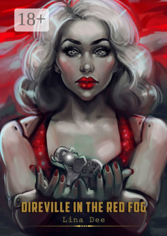 Direville in the red fog