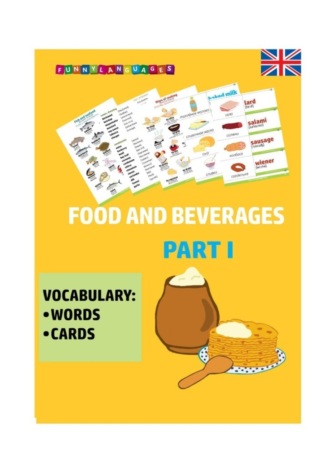 Food and Beverages. Part I