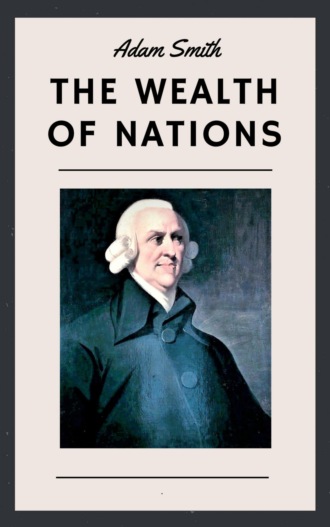 Adam Smith: The Wealth of Nations (English Edition)