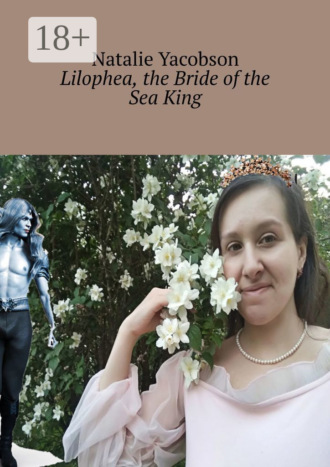 Lilophea, the Bride of the Sea King