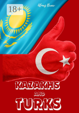 Kazakhs and Turks