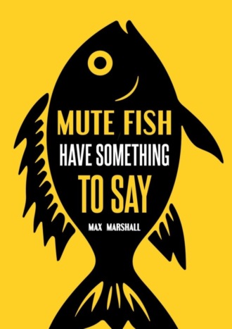 Mute Fish Have Something to Say
