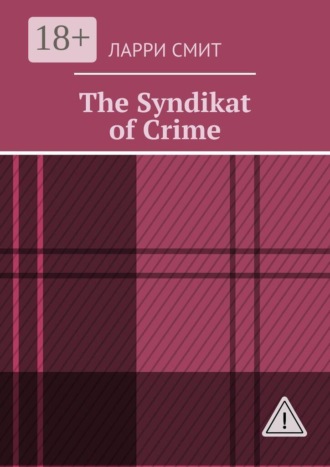 The Syndikat of Crime