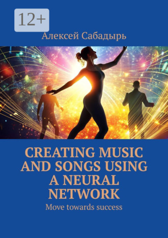 Creating music and songs using a neural network. Move towards success
