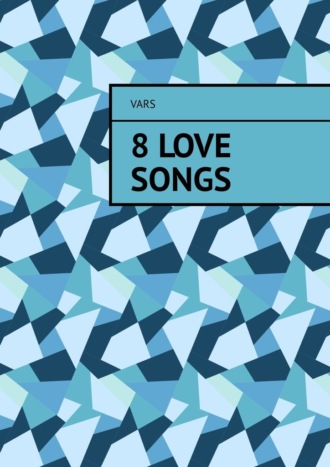 8 love songs