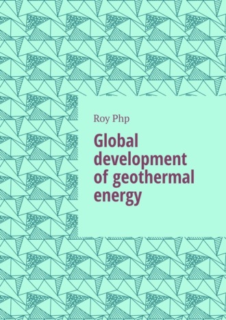Global development of geothermal energy