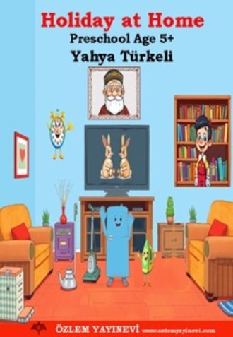 Holiday at Home (Evde Tatil)