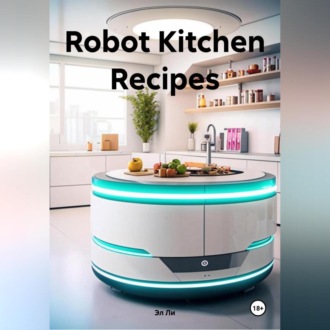 «Robot Kitchen Recipes».