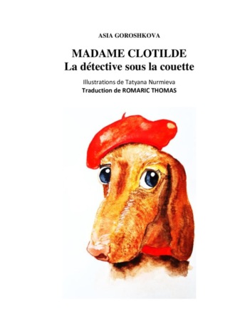 Madame Clotilde. La détective sous la couette