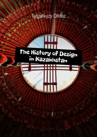 The History of Design in Kazakhstan