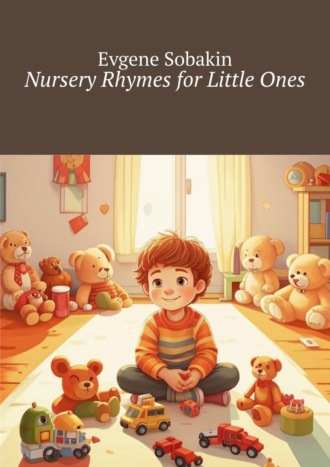 Nursery Rhymes for Little Ones