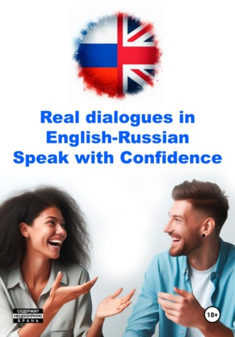 Real dialogues in english-russian speak with confidence