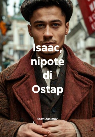 Isaac, nipote di Ostap
