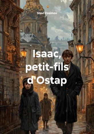 Isaac, petit-fils d'Ostap