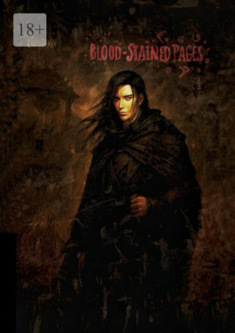 Blood-Stained Pages. Vol. 1