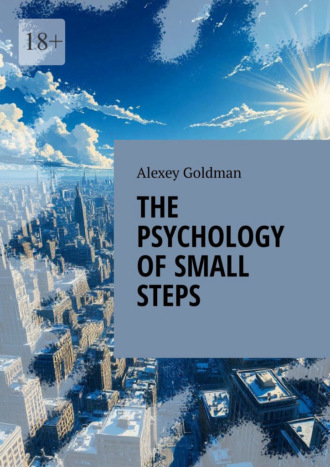 The psychology of small steps