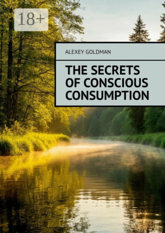 The secrets of conscious consumption
