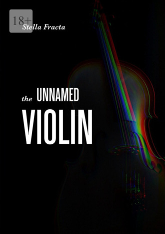 The Unnamed Violin