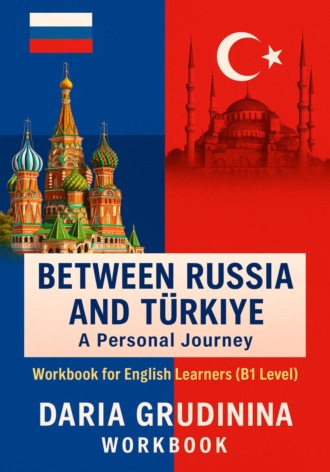 Between Russia and Türkiye. A personal journey