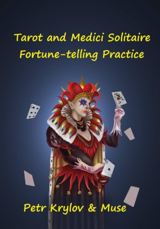 Tarot and Medici Solitaire. Fortune-telling Practice.