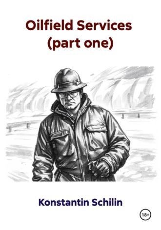 Oilfield Services  (part one)