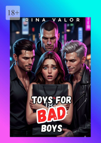 Toys for bad boys