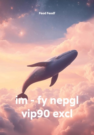 im - fy nepgl vip90 excl