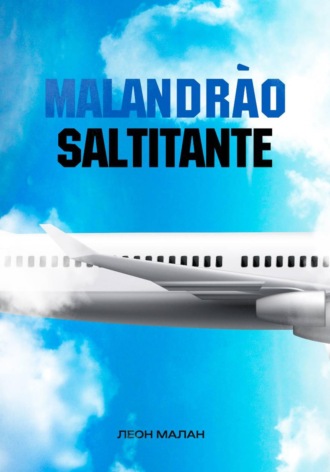 Malandrao Saltitante
