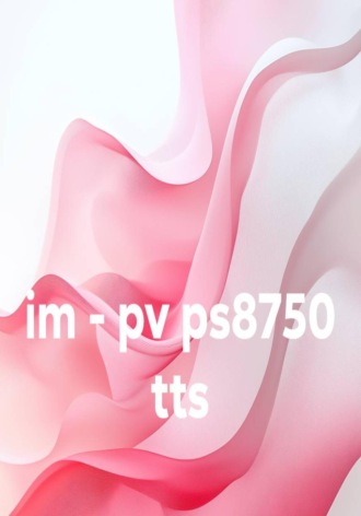 im - pv ps8750 tts