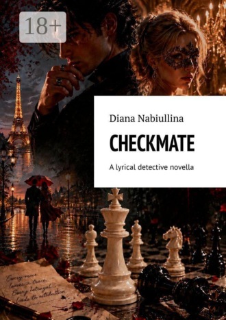 Checkmate. A lyrical detective novella