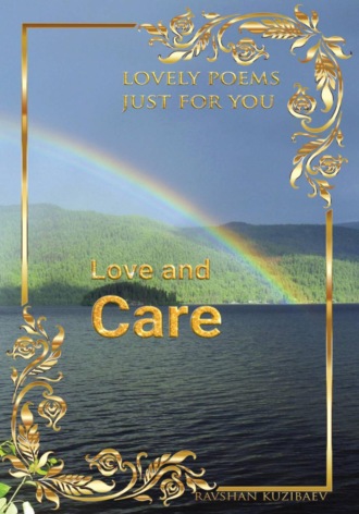 Love and Care. Lovely poems just for you